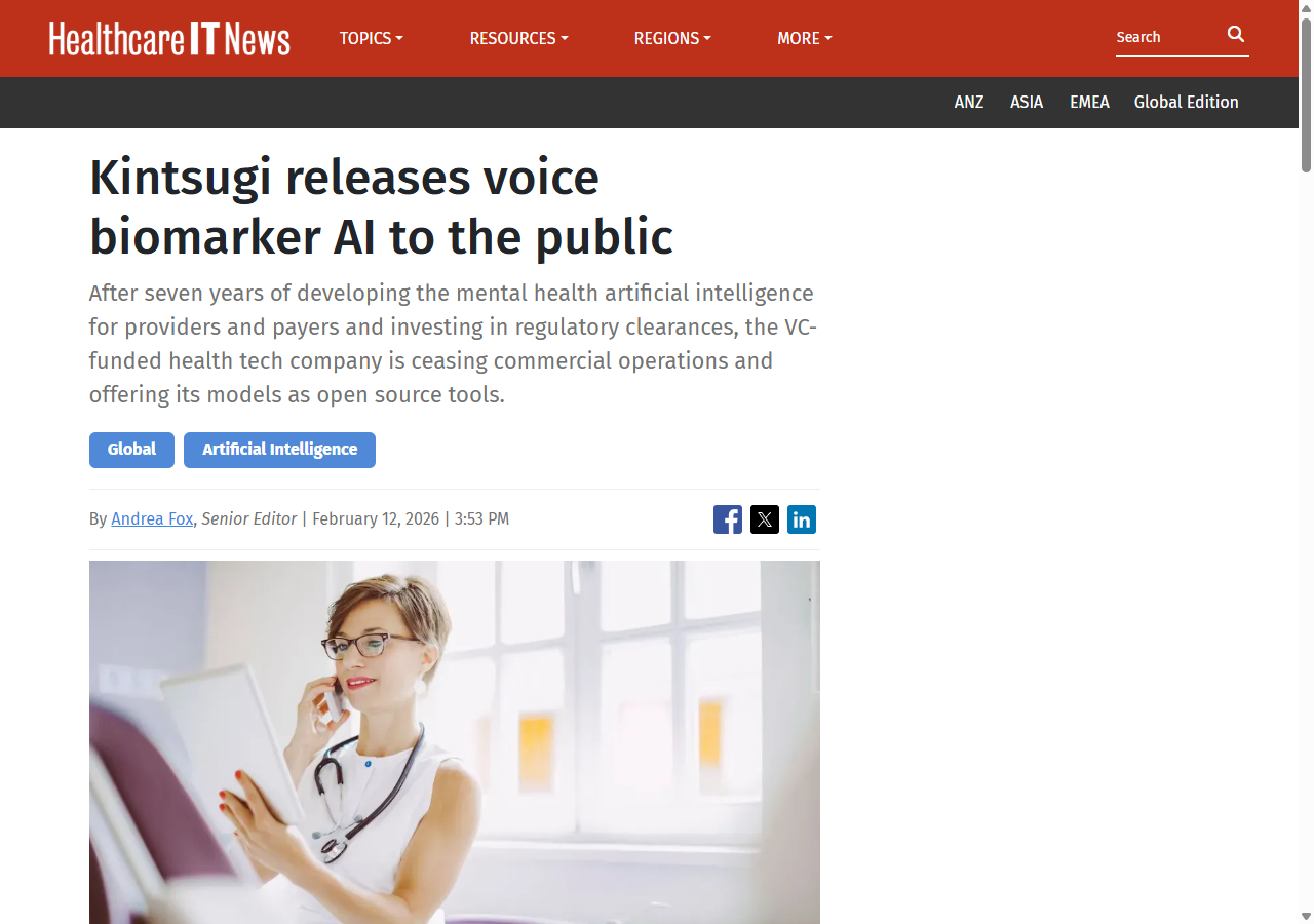 Healthcare IT News: Kintsugi releases voice biomarker AI to the public (Andrea Fox, Feb 12, 2026)