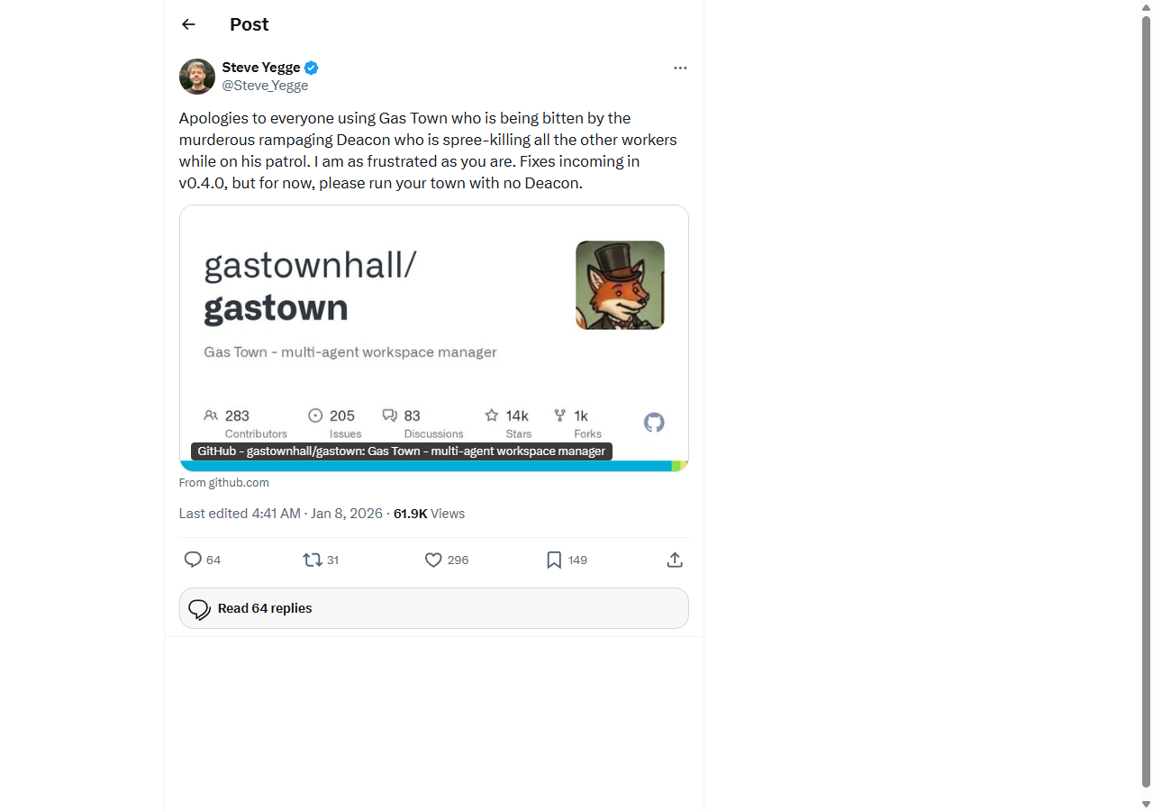 Steve Yegge tweet about Gas Town murderous Deacon bug